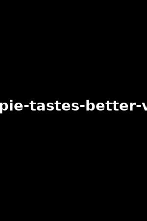 my-pie-tastes-better-vol.2
