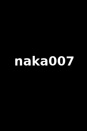 naka007