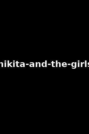 nikita-and-the-girls