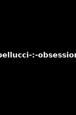 nikita-bellucci-:-obsessions-vol.8