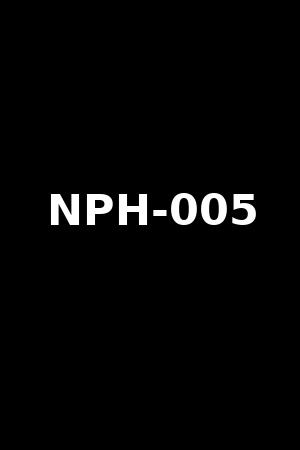 NPH-005
