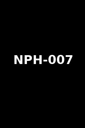 NPH-007