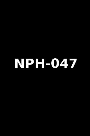 NPH-047