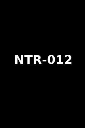 NTR-012