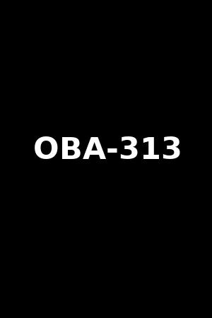 OBA-313