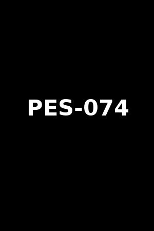 PES-074