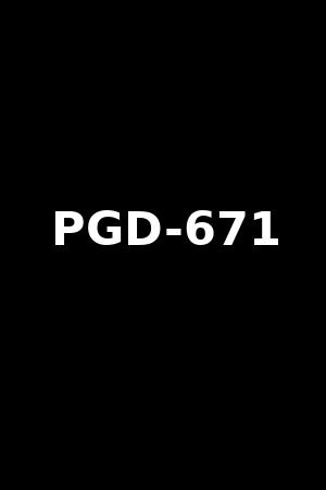 PGD-671
