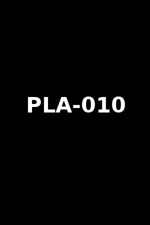 PLA-010