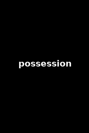 possession