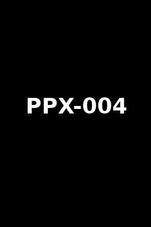 PPX-004