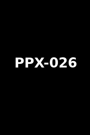 PPX-026