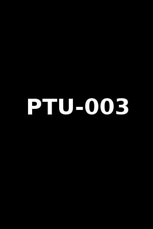 PTU-003