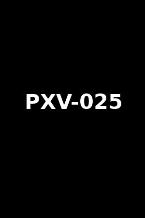 PXV-025