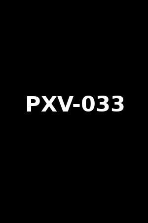 PXV-033
