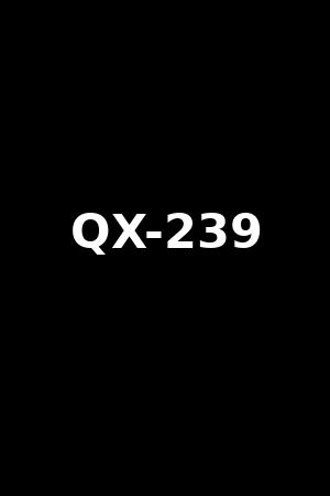 QX-239