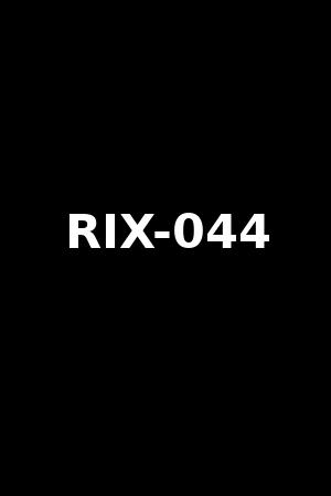 RIX-044