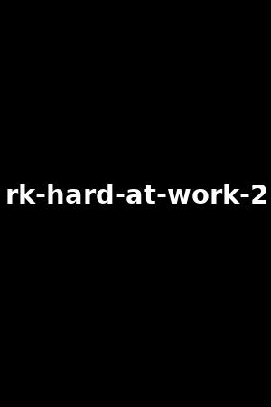 rk-hard-at-work-2
