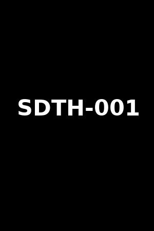 SDTH-001
