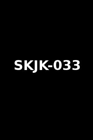 SKJK-033