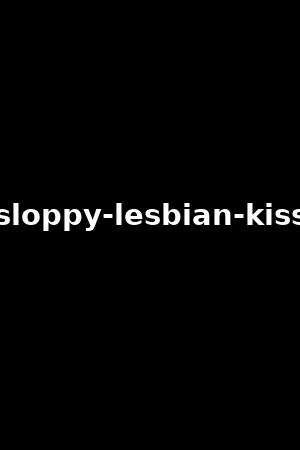 sloppy-lesbian-kiss