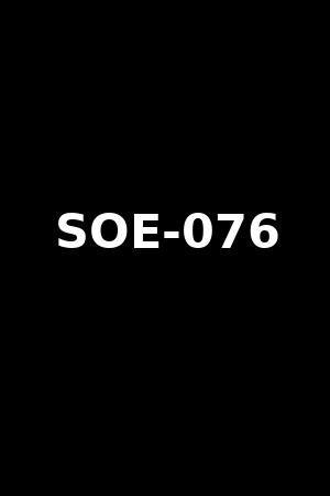 SOE-076