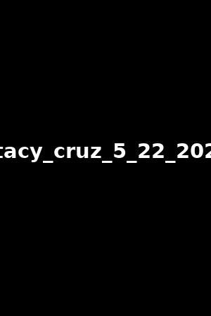 stacy_cruz_5_22_2022