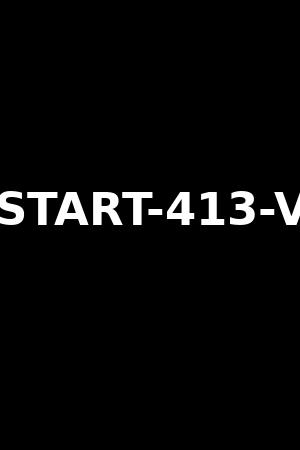 START-413-V