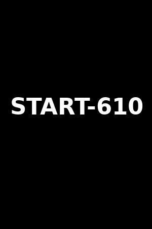START-610