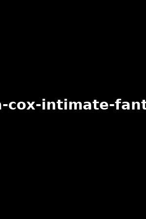 stella-cox-intimate-fantasies