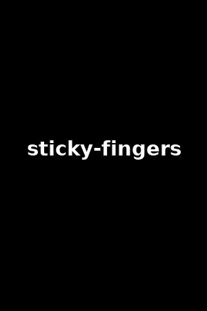sticky-fingers