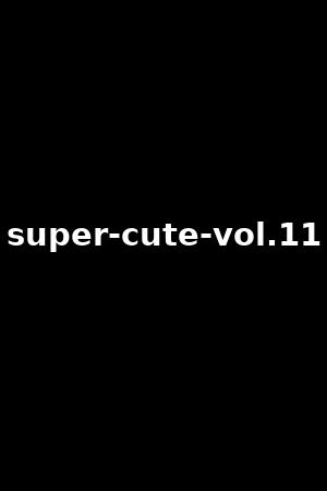super-cute-vol.11