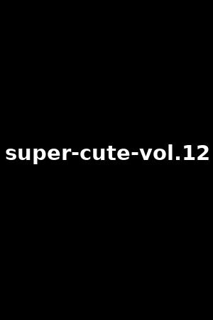 super-cute-vol.12