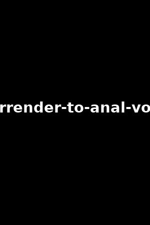 surrender-to-anal-vol.8