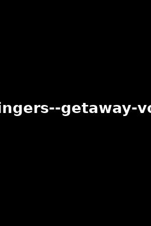 swingers--getaway-vol.2