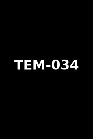 TEM-034