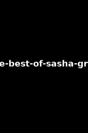 the-best-of-sasha-grey