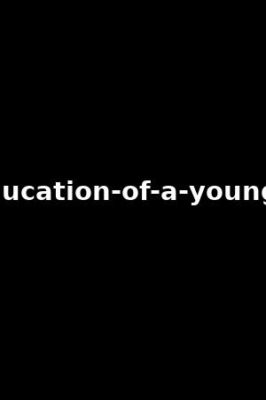 the-education-of-a-young-maid
