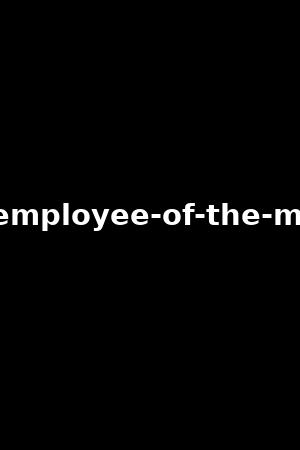 the-employee-of-the-month