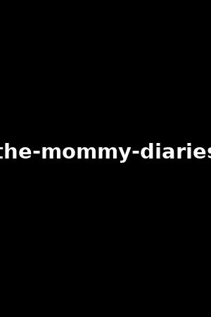 the-mommy-diaries