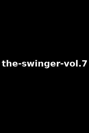 the-swinger-vol.7