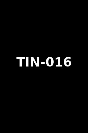 TIN-016