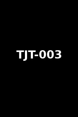 TJT-003
