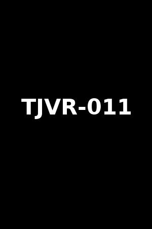 TJVR-011