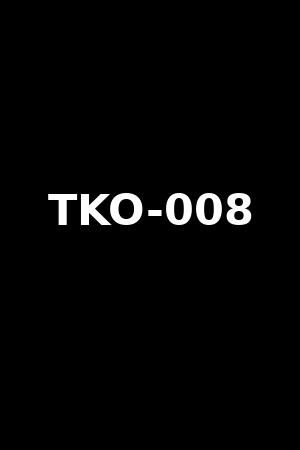 TKO-008
