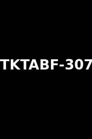 TKTABF-307
