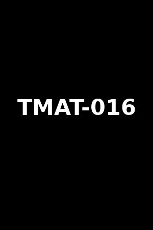 TMAT-016