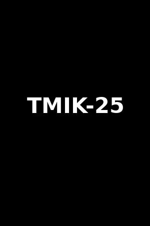 TMIK-25
