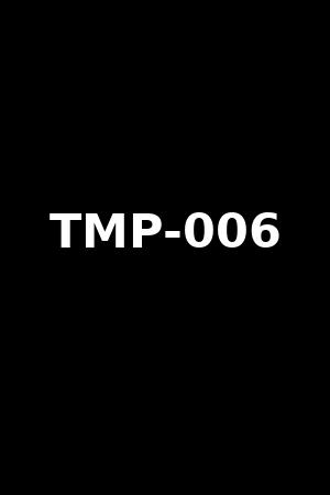 TMP-006