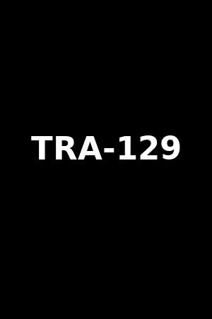 TRA-129