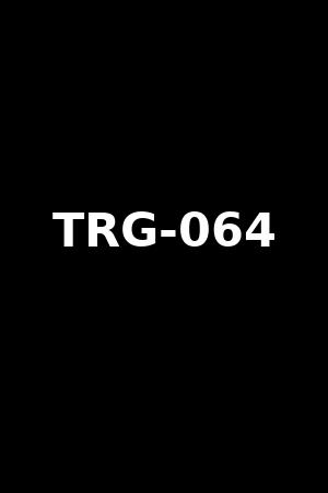 TRG-064